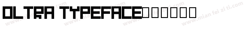 Oltra Typeface字体转换